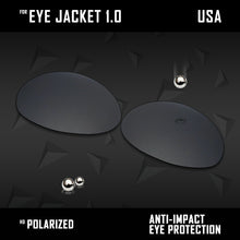 Load image into Gallery viewer, Anti Scratch Polarized Replacement Lenses for-Oakley Eye Jacket 1.0