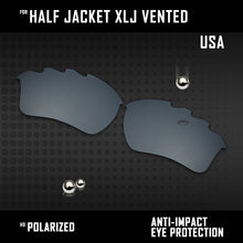 Load image into Gallery viewer, Anti Scratch Polarized Replacement Lenses for-Oakley Half Jacket XLJ Vented Opt