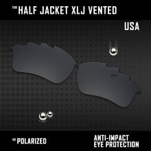 Load image into Gallery viewer, Anti Scratch Polarized Replacement Lenses for-Oakley Half Jacket XLJ Vented Opt