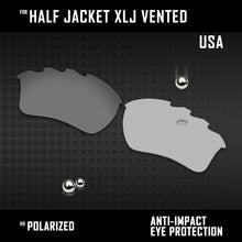 Load image into Gallery viewer, Anti Scratch Polarized Replacement Lenses for-Oakley Half Jacket XLJ Vented Opt